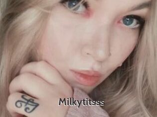 Milkytitsss