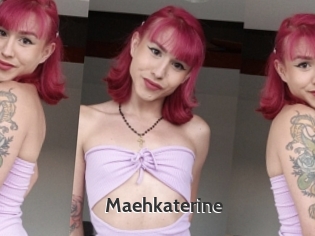 Maehkaterine