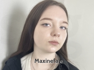 Maxinefare