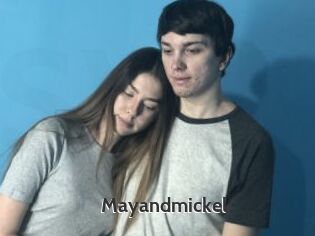 Mayandmickel