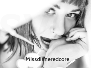 Missdianeredcore