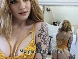 Morganamanamana