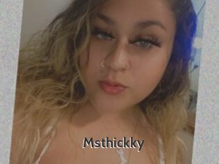 Msthickky