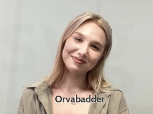 Orvabadder