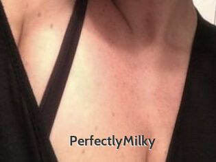 PerfectlyMilky