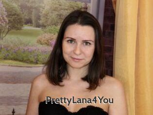 PrettyLana4You