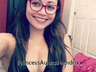 PrincessAuroraHendrixx