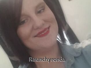 Raunchyronda