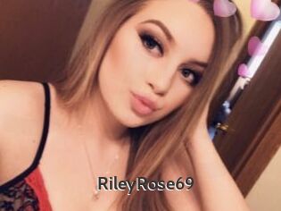 RileyRose69