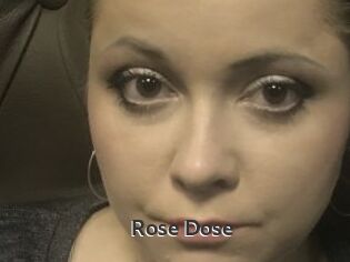 Rose_Dose