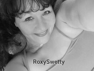 RoxySwetty