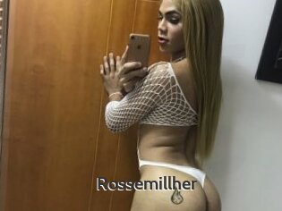 Rossemillher