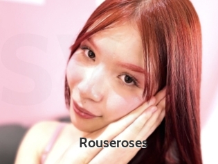 Rouseroses