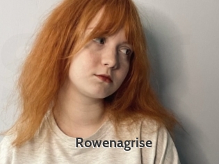 Rowenagrise