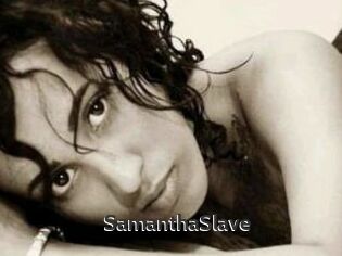 SamanthaSlave