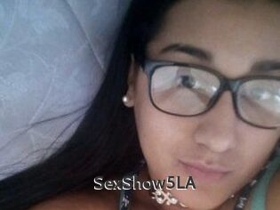 SexShow5LA