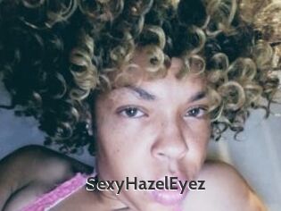 SexyHazelEyez