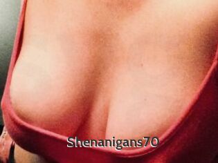 Shenanigans70