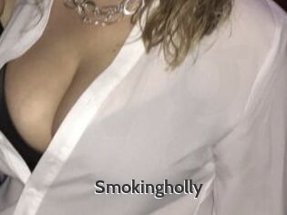 Smokingholly