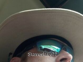 Staveslave77