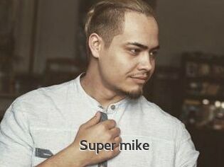 Super_mike_