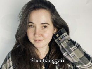 Sheenaeggett