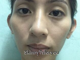 SkinnyTsforyou