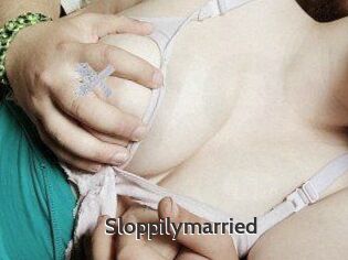 Sloppilymarried