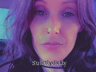 Strictlydickly