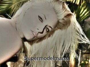 Supermodelmama