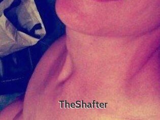 TheShafter