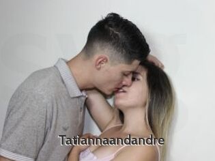 Tatiannaandandre