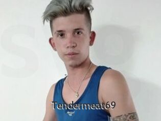 Tendermeat69