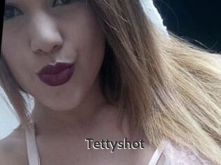 Tettyshot