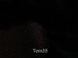 Tom35