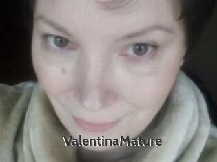 ValentinaMature