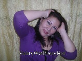 ValeryWetPussyHot