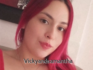 Vickyandsamantha