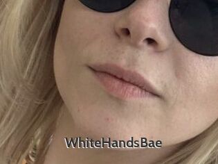 WhiteHandsBae