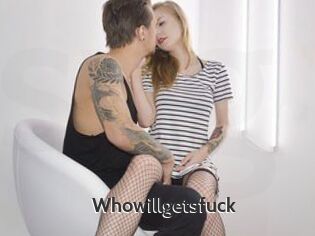 Whowillgetsfuck