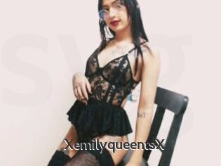 XemilyqueentsX