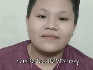 YourPerfect_POVFantasy