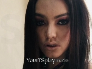 YourTSplaymate