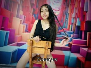 Zoeeyes